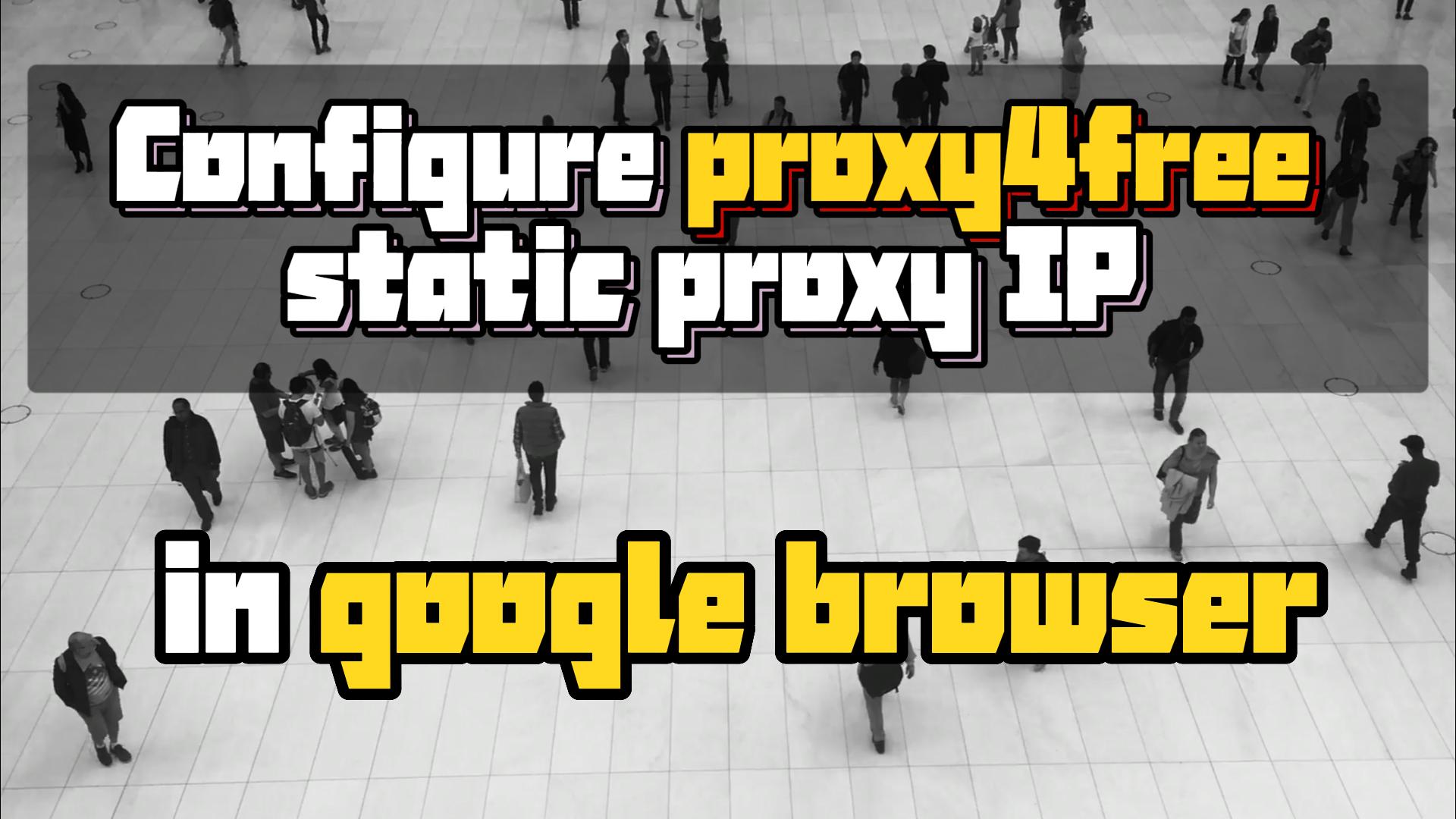 Proxy4free