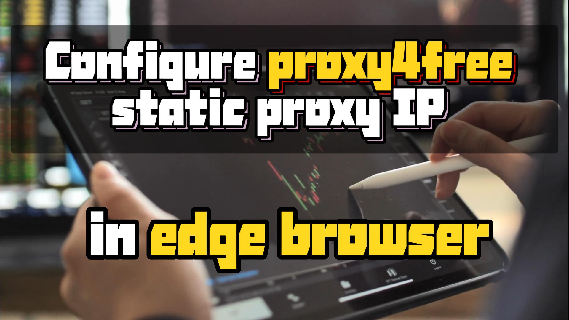 Proxy4free
